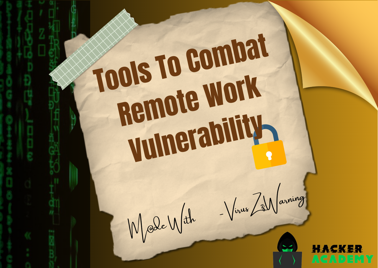 Tools To Combat Remote Work Vulnerability